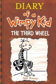 Diary of a wimpy kid : The third wheel Book cover