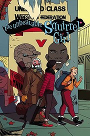 The unbeatable Squirrel Girl : like I'm the only squirrel in the world  Cover Image