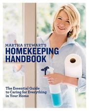 Martha Stewart's homekeeping handbook : the essential guide to caring for eveything in your home. Cover Image