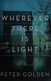 Wherever there is light : a novel  Cover Image