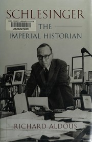 Schlesinger : the imperial historian  Cover Image
