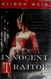 Innocent traitor : a novel of Lady Jane Grey  Cover Image