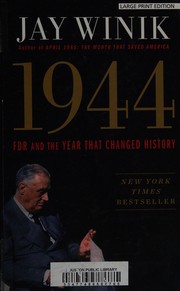 1944 FDR and the year that changed history  Cover Image