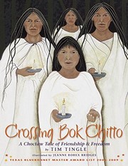 Crossing Bok Chitto : a Choctaw tale of friendship & freedom  Cover Image