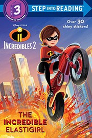 The incredible Elastigirl  Cover Image