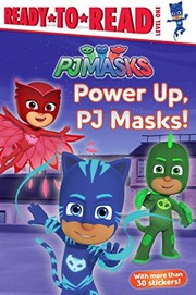 Power up, PJ Masks!  Cover Image