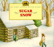 Sugar snow : adapted from the Little house books by Laura Ingalls Wilder  Cover Image