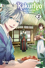 Kakuriyo : bed & breakfast for spirits. 02  Cover Image