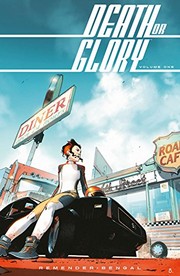 Death or glory. Volume 1 She's got you Book cover