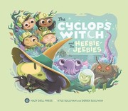 The Cyclops Witch and the Heebie-Jeebies  Cover Image