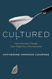 Cultured : how ancient foods can feed our microbiome  Cover Image
