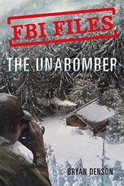 The Unabomber : Agent Kathy Puckett and the hunt for a serial bomber  Cover Image