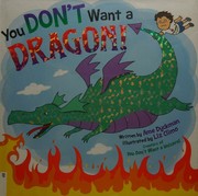 You don't want a dragon!  Cover Image