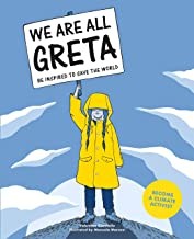 We are all Greta : be inspired to save the world  Cover Image