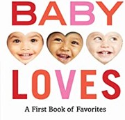 Baby loves a first book of favorites  Cover Image