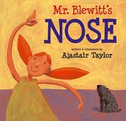 Mr. Blewitt's nose featuring Primrose Pumpkin, her helpful nature & her incredibly smelly Dog, Dirk  Cover Image