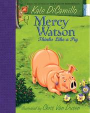 Mercy Watson thinks like a pig  Cover Image