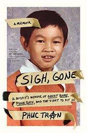 Sigh, gone : a misfit's memoir of great books, punk rock, and the fight to fit in  Cover Image