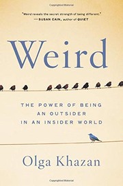 Weird : the power of being an outsider in an insider world  Cover Image