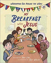 My breakfast with Jesus / Worshipping God Around the World  Cover Image