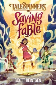 Talespinners : saving Fable  Cover Image