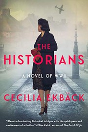 The historians : a novel of WWII  Cover Image