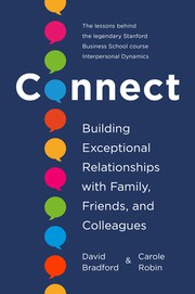Connect : building exceptional relationships with family, friends, and colleagues  Cover Image