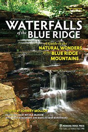 Waterfalls of the Blue Ridge : a guide to the natural wonders of the Blue Ridge Mountains Book cover
