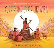 Go and do likewise! : the parables and wisdom of Jesus Book cover