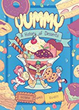 Yummy : a history of desserts  Cover Image