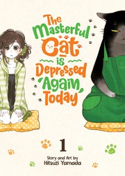 The Masterful Cat Is Depressed Again Today 1. Cover Image