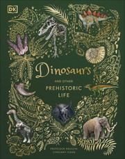 Dinosaurs and other prehistoric life Book cover