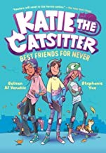 Katie the catsitter. 2 Best friends for never Book cover