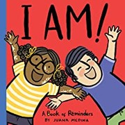 I am! : a book of reminders  Cover Image
