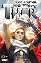 Jane Foster the Saga of the Mighty Thor. Cover Image