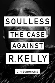 Soulless : the case against R. Kelly  Cover Image