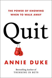 Quit : the power of knowing when to walk away  Cover Image
