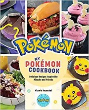 My Pokémon cookbook : delicious recipes inspired by Pikachu and friends  Cover Image