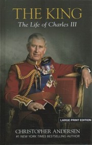The King the life of Charles III  Cover Image