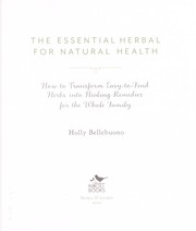 The essential herbal for natural health : how to transform easy-to-find herbs into healing remedies for the whole family  Cover Image