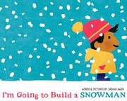 I'm going to build a snowman  Cover Image