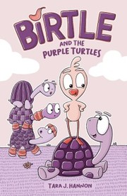 Birtle and the purple turtles  Cover Image