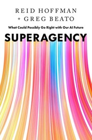 Superagency : what could possibly go right with our AI future Book cover
