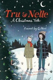 Tru & nelle A christmas tale. Cover Image