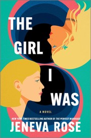 The girl I was : a novel Book cover