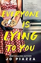 Everyone is lying to you : a novel Book cover