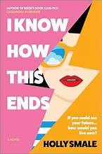 I know how this ends Book cover