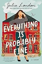 Everything is probably fine : a novel Book cover