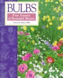 Bulbs : four seasons of beautiful blooms  Cover Image