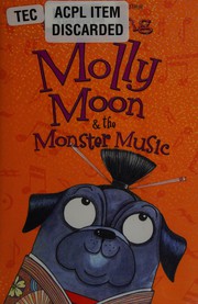 Molly Moon & the monster music  Cover Image